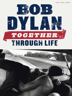 cover image of Bob Dylan: Together Through Life
